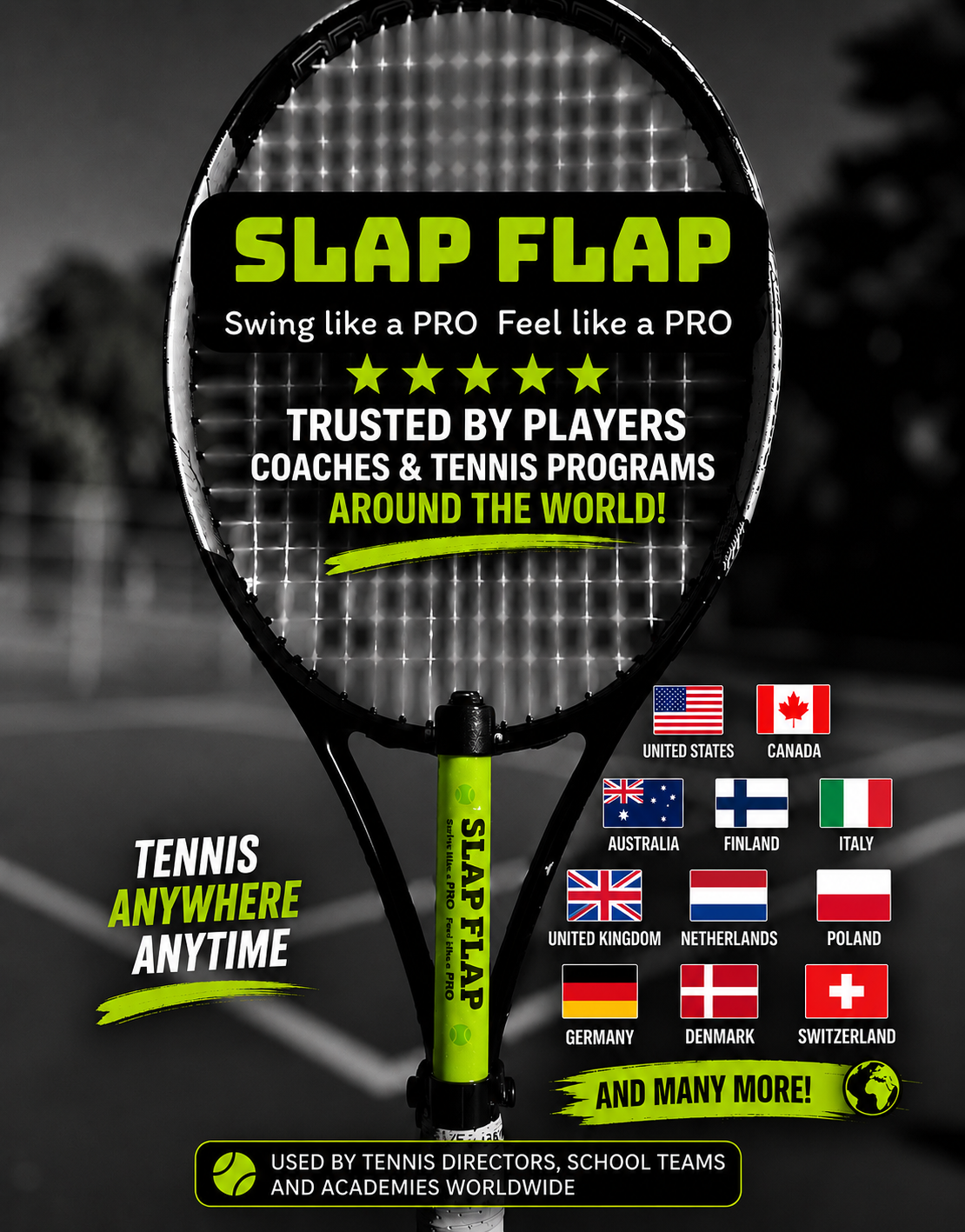 SLAP FLAP tennis swing trainer on a racket with worldwide player, coach and tennis program trust message